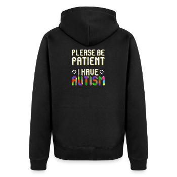 Please be Patient I have Autism Awareness Gift - Unisex Premium Bio Zip Hoodie - Schwarz - Hinten - Nico (187cm)