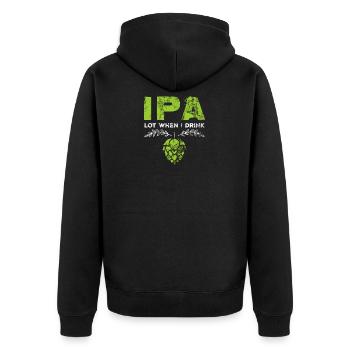 IPA Lot When I Drink Funny Beer Pun Distressed - Unisex Premium Organic Zip Hoodie - black - Back - Nico (187cm)