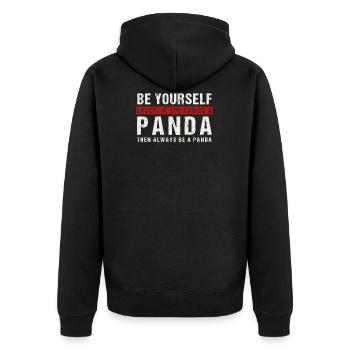 Sei du selbst oder ein Panda - Unisex Premium Bio Zip Hoodie - Schwarz - Hinten - Nico (187cm)