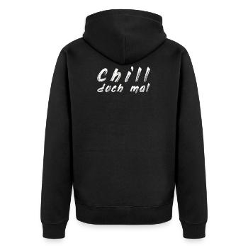 Chill doch mal - Unisex Premium Bio Zip Hoodie - Schwarz - Hinten - Nico (187cm)