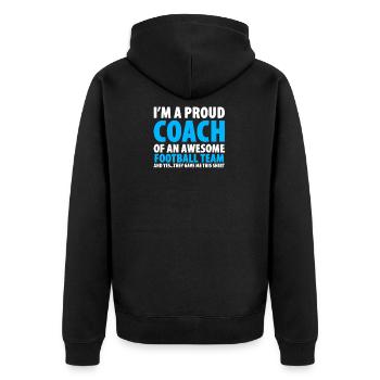 I'm A Proud Coach Of An Awesome Football Team - Unisex Premium Organic Zip Hoodie - black - Back - Nico (187cm)