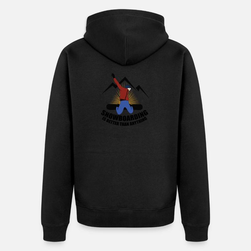 Le snowboard est meilleur que tout - Veste à capuche bio Premium Unisexe - noir