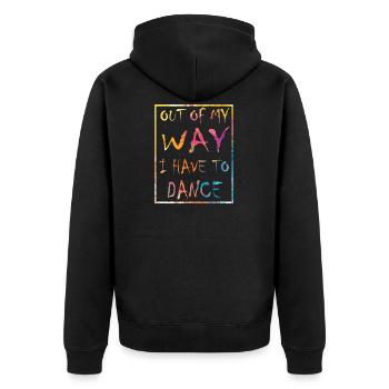 Aus dem Weg ich muss tanzen Party Tänzer - Unisex Premium Bio Zip Hoodie - Schwarz - Hinten - Nico (187cm)