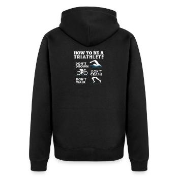 How To Be a Triathlete Triathlon - Unisex Premium Organic Zip Hoodie - black - Back - Nico (187cm)