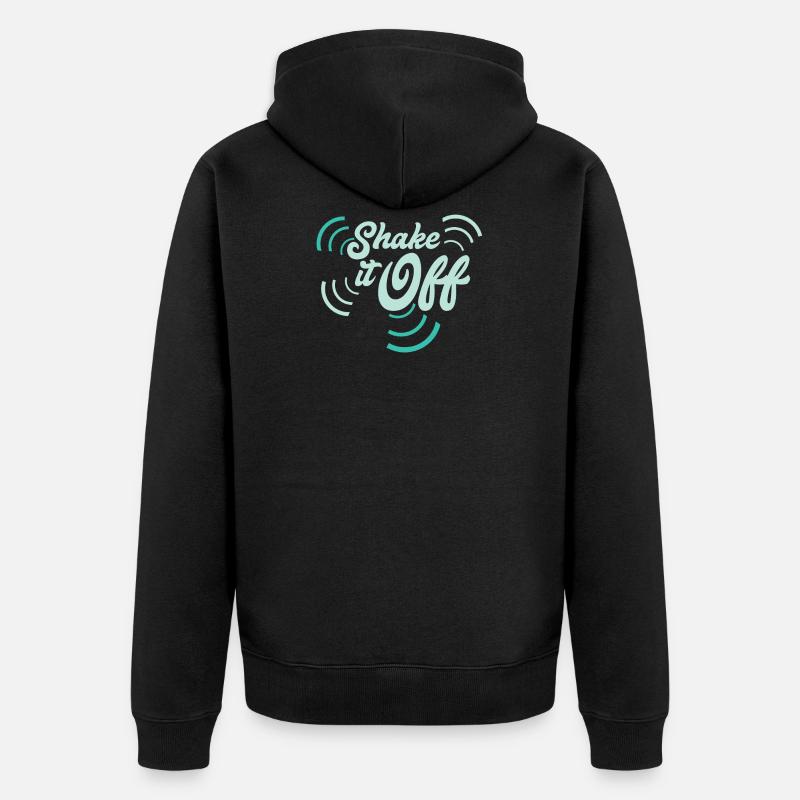 Shake It Off - Veste à capuche bio Premium Unisexe - noir