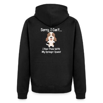 Sorry I Can't I Have Plans With My Springer Spaniel - Unisex Premium Organic Zip Hoodie - black - Back - Nico (187cm)