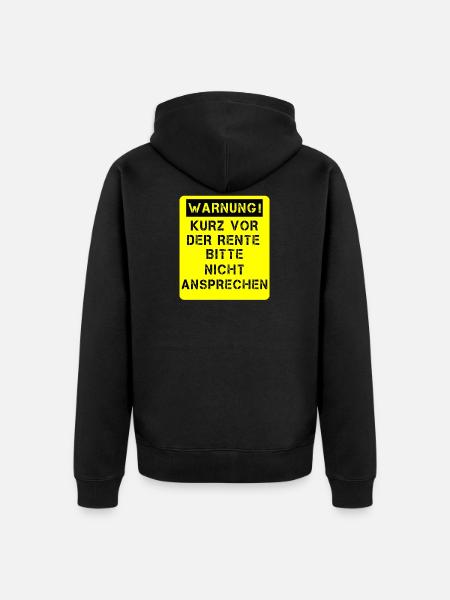 Warnung Rente Ruhestand Pension Rentner Geschenk - Unisex Premium Bio Zip Hoodie - Schwarz
