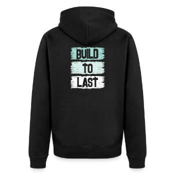 Build To Last - Unisex Premium Bio Zip Hoodie - Schwarz - Hinten - Nico (187cm)