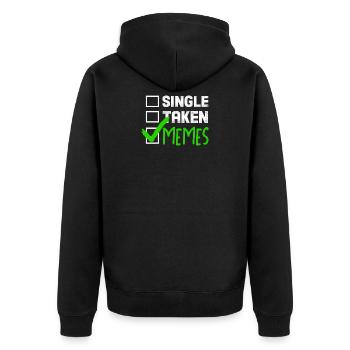 Lustiges Meme Geschenk Single Taken Memes - Unisex Premium Bio Zip Hoodie - Schwarz - Hinten - Nico (187cm)