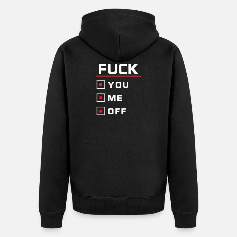 Baise - toi, moi, off - Veste à capuche bio Premium Unisexe - noir