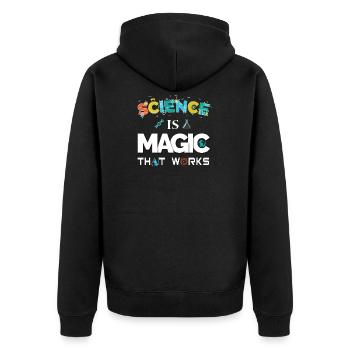 Science is magic that works - Unisex Premium Organic Zip Hoodie - black - Back - Nico (187cm)