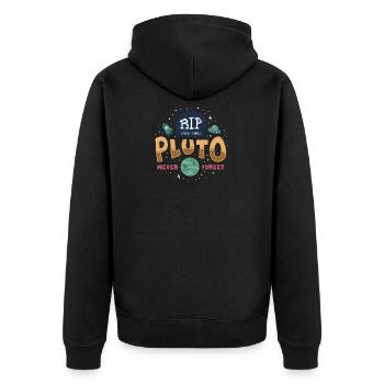 RIP Pluto Never Forget 1930-2006 dwarf planet - Unisex Premium Organic Zip Hoodie - black - Back - Nico (187cm)