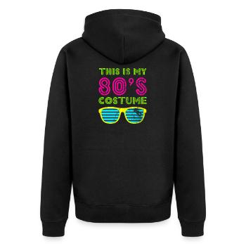 This Is My 80s Costume T-Shirt Retro Vintage Neon - Unisex Premium Organic Zip Hoodie - black - Back - Nico (187cm)