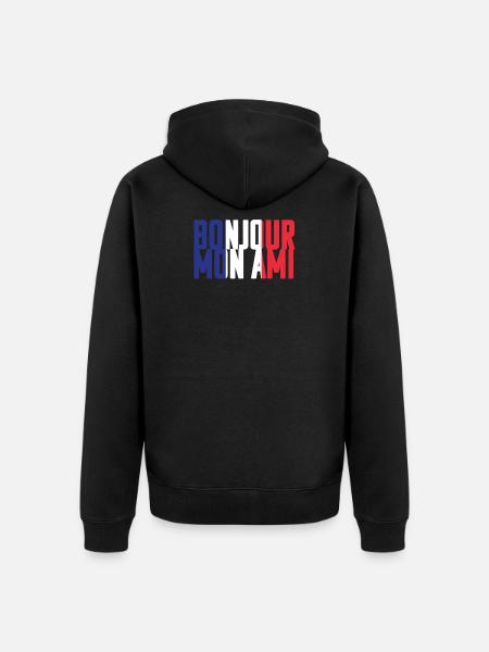 French Words - Bonjour Mon Ami - Unisex Premium Organic Zip Hoodie - black