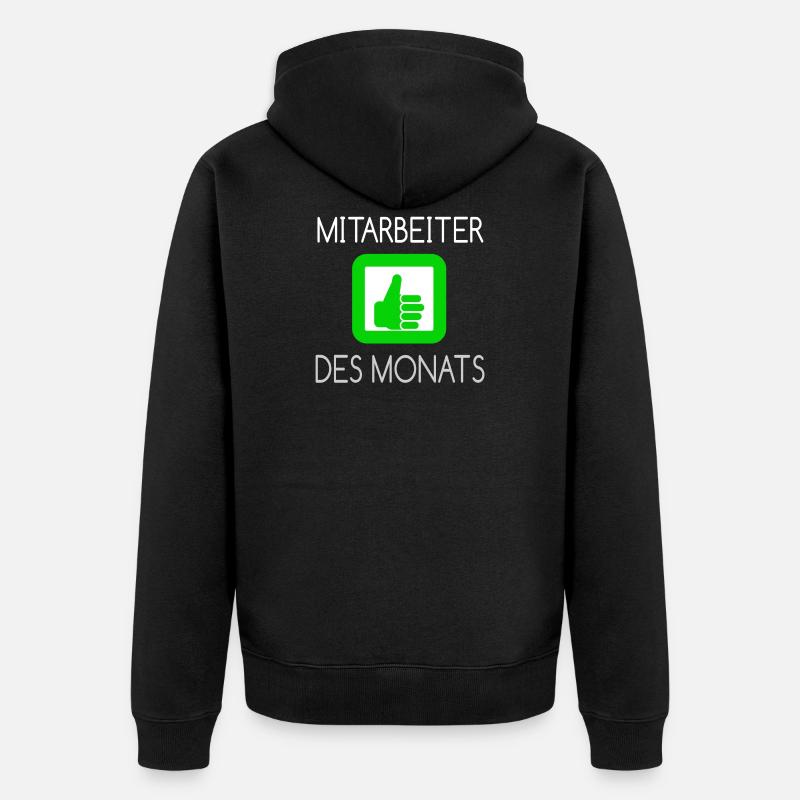 Mitarbeiter des Monats - Unisex Premium Bio Zip Hoodie - Schwarz