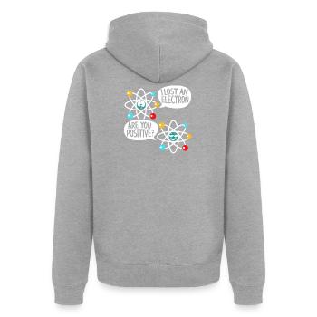 I Lost An Electron Physik Atom Physik Wissenschaft - Unisex Premium Bio Zip Hoodie - Grau meliert - Hinten - Nico (187cm)
