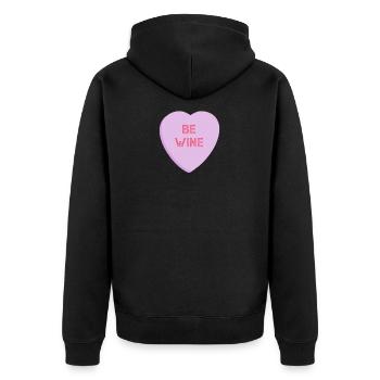 Be Wine Conversation Candy Heart for Galentines - Unisex Premium Organic Zip Hoodie - black - Back - Nico (187cm)