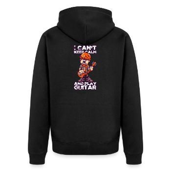 I Can not Keep Calm and Play Guitar Music Gift - Unisex Premium Organic Zip Hoodie - black - Back - Nico (187cm)