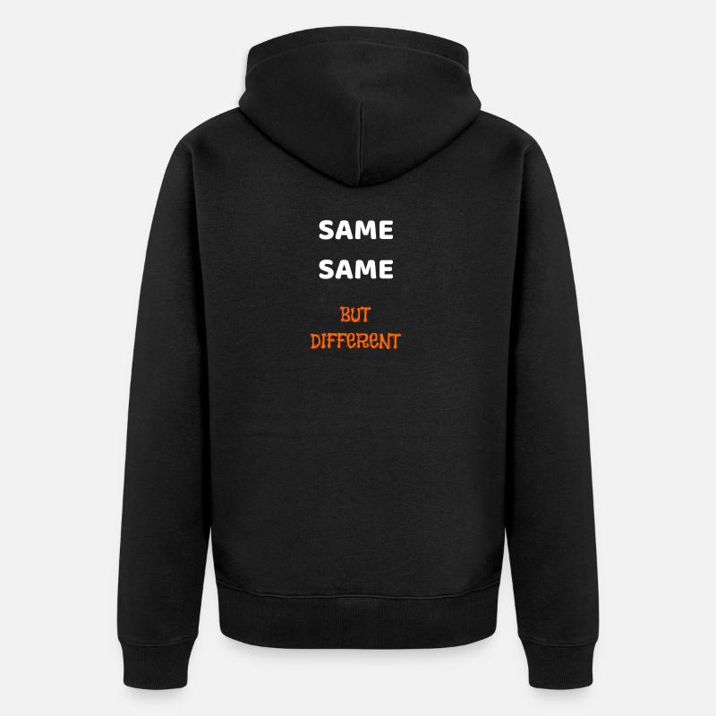SAME SAME BUT DIFFERENT - Unisex Premium Organic Zip Hoodie - black
