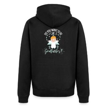 Do you want to be my godfather? - Unisex Premium Organic Zip Hoodie - black - Back - Nico (187cm)