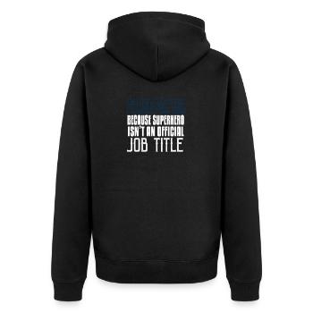 Feuerwehrmann, weil Superheld ist kein offizieller - Unisex Premium Bio Zip Hoodie - Schwarz - Hinten - Nico (187cm)