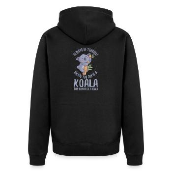 Always Be Yourself Unless You Can Be A Koala - Veste à capuche bio Premium Unisexe - noir - Dos - Nico (187cm)