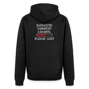 Commentaires sarcastique sarcasme humour - Veste à capuche bio Premium Unisexe - noir - Dos - Nico (187cm)