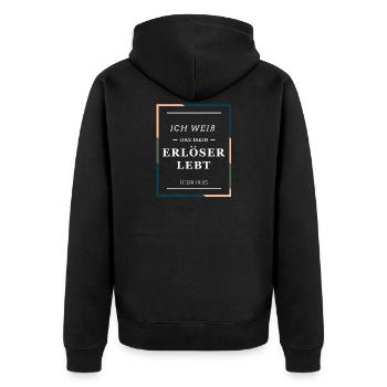 Ich weiß das mein Erlöser lebt. Christlich, Bibel - Unisex Premium Bio Zip Hoodie - Schwarz - Hinten - Nico (187cm)