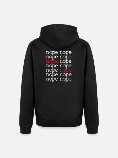 Nope Humor Quote - Unisex Premium Organic Zip Hoodie - black