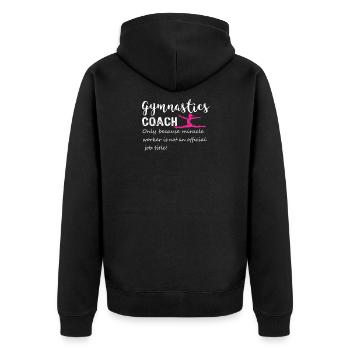 Fun Gymnastics Gymnastics Coach miracle worker - Unisex Premium Organic Zip Hoodie - black - Back - Nico (187cm)