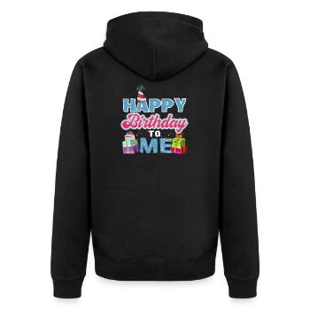 Happy Birthday To me product, Birthday design, - Unisex Premium Organic Zip Hoodie - black - Back - Nico (187cm)