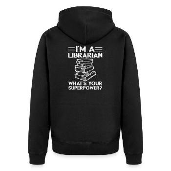 I am a librarian - Unisex Premium Organic Zip Hoodie - black - Back - Nico (187cm)