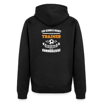 ICH SCHREIE NICHT SHIRT · Fußball · Geschenk - Unisex Premium Bio Zip Hoodie - Schwarz - Hinten - Nico (187cm)