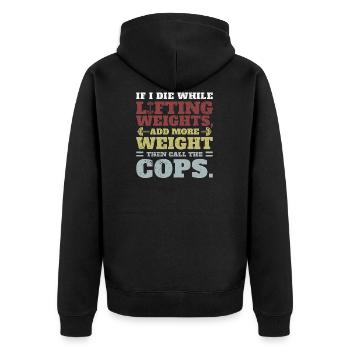 Lustiges Workout Gym Produkt, wenn ich beim Heben von Gewichten sterbe - Unisex Premium Bio Zip Hoodie - Schwarz - Hinten - Nico (187cm)