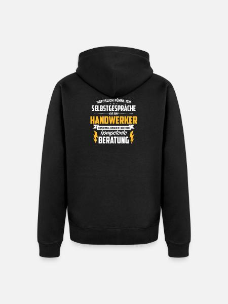 Handwerker Selbstgespräche - Unisex Premium Bio Zip Hoodie - Schwarz