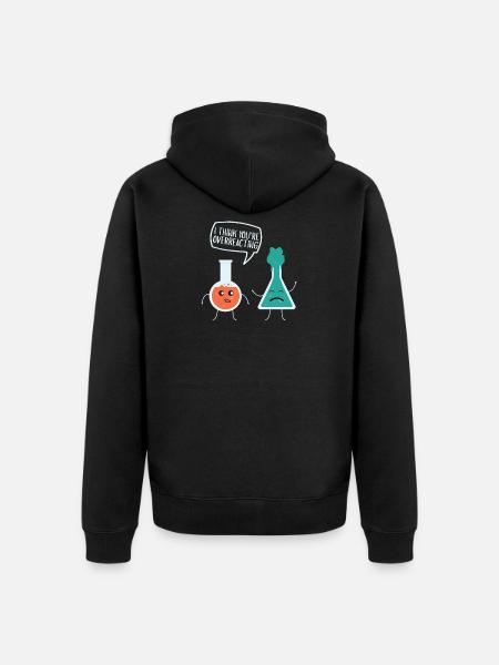 Je pense que vous réagissez de manière excessive à la chimie, nerd - Veste à capuche bio Premium Unisexe - noir