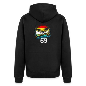 Born in the summer of '69 - Unisex Premium Bio Zip Hoodie - Schwarz - Hinten - Nico (187cm)