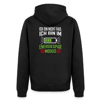 Ich bin nicht Faul - Ich bin im Energiespar Modus - Unisex Premium Bio Zip Hoodie - Schwarz - Hinten - Nico (187cm)