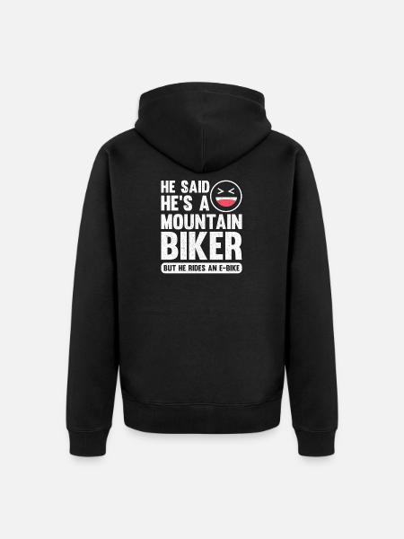 Sarcastic Electric Bike E-Bike Design Quote He Rid - Unisex Premium Organic Zip Hoodie - black