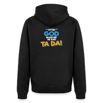 After God Made Me He Said Ta Da Funny Christian - Veste à capuche bio Premium Unisexe - noir - Dos - Nico (187cm)