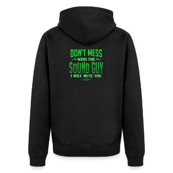 Audio Engineer Leg dich nicht mit dem Sound Guy I an - Unisex Premium Bio Zip Hoodie - Schwarz - Hinten - Nico (187cm)
