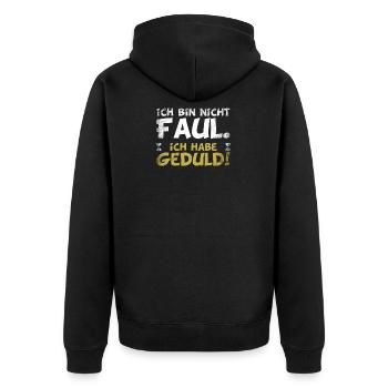 ich bin nicht faul. ich habe Geduld. - Unisex Premium Bio Zip Hoodie - Schwarz - Hinten - Nico (187cm)
