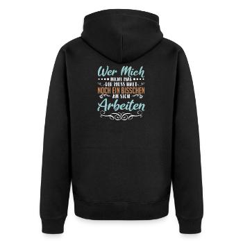 Wer mich nicht mag der muss halt noch ein bisschen - Unisex Premium Bio Zip Hoodie - Schwarz - Hinten - Nico (187cm)