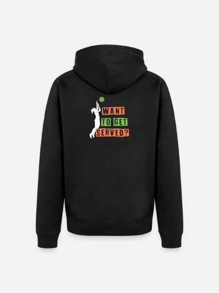 Want to get served? - Unisex Premium Organic Zip Hoodie - black