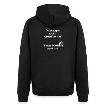 Last Christmas Alexa Weihnachten Ohrwurm Lustig - Unisex Premium Bio Zip Hoodie - Schwarz - Hinten - Nico (187cm)