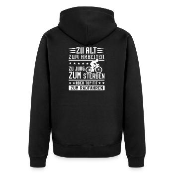 Fahrrad Radfahren Spruch Lustig Rentner Ruhestand - Unisex Premium Bio Zip Hoodie - Schwarz - Hinten - Nico (187cm)