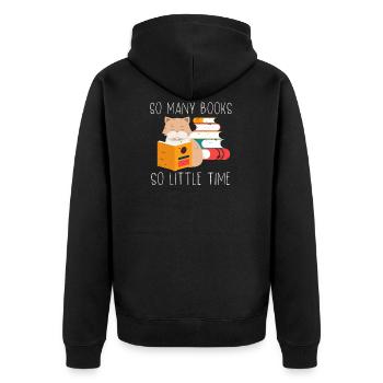 So Many Books So Little Time Cute For Cat And Book - Unisex Premium Bio Zip Hoodie - Schwarz - Hinten - Nico (187cm)