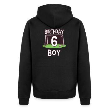6 years old and soccer player - birthday boy - Unisex Premium Organic Zip Hoodie - black - Back - Nico (187cm)