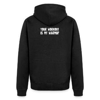 Votre entraînement est mon échauffement - Veste à capuche bio Premium Unisexe - noir - Dos - Nico (187cm)