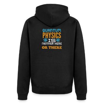 Quantenphysik - Unisex Premium Bio Zip Hoodie - Schwarz - Hinten - Nico (187cm)